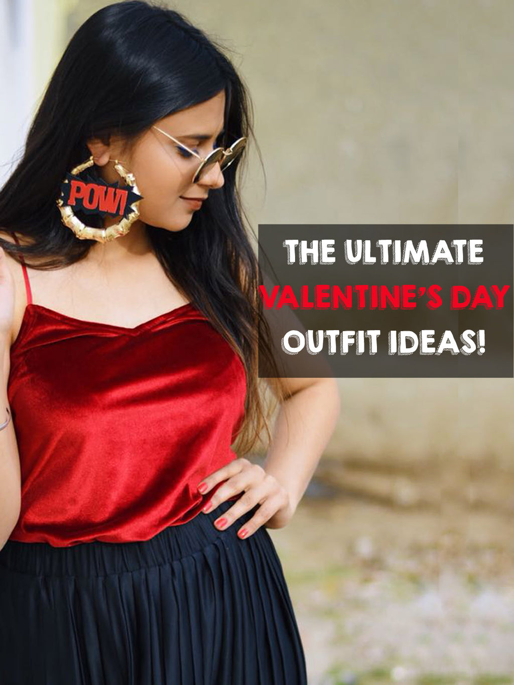 The Ultimate Valentine's Day Outfit Ideas!
