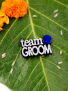 Team Groom Brooch