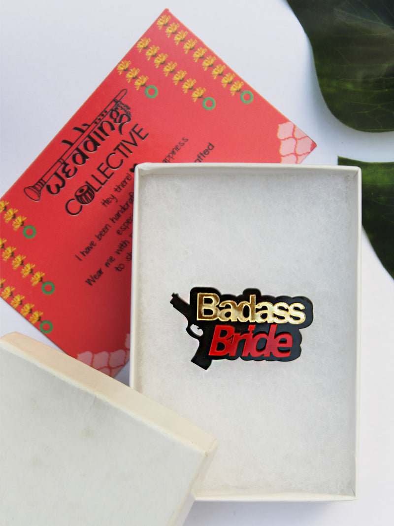Badass Bride Brooch, a handmade statement brooch from our wide range of latest quirky wedding collection for women.